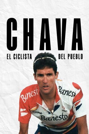 Chava: El ciclista del pueblo : Cartel