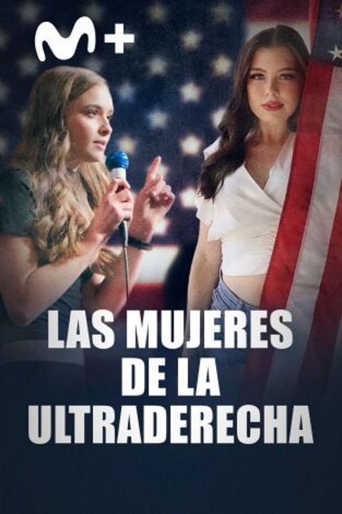 Las mujeres de la ultraderecha : Cartel