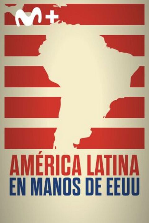 América Latina: en manos de EE.UU. : Cartel
