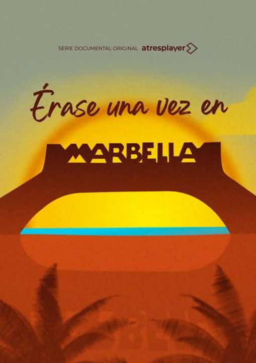 Érase una vez en Marbella : Cartel