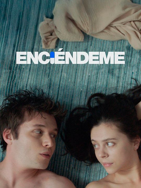 Enciéndeme : Cartel