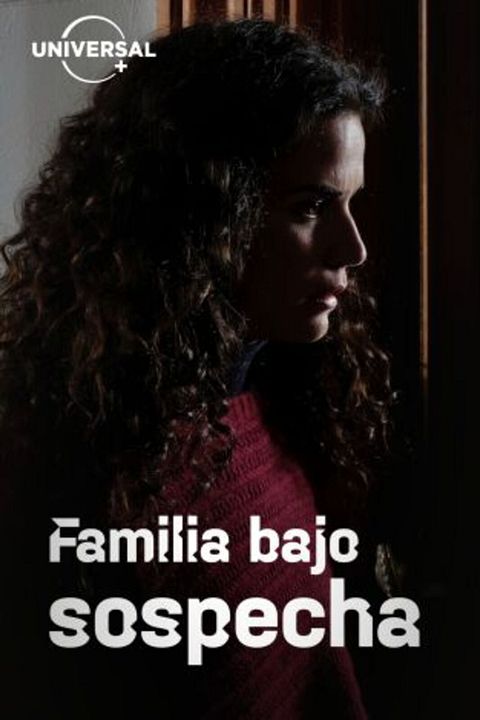 Familia bajo sospecha : Cartel