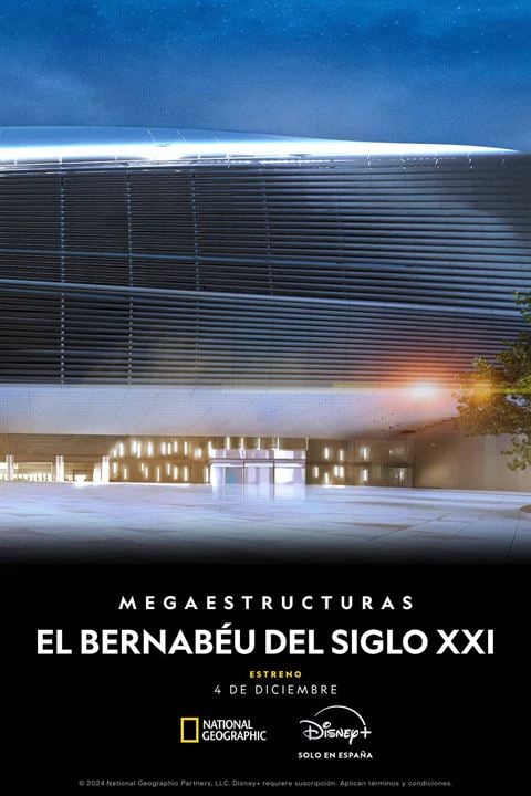 Megaestructuras: el Bernabéu del siglo XXI : Cartel