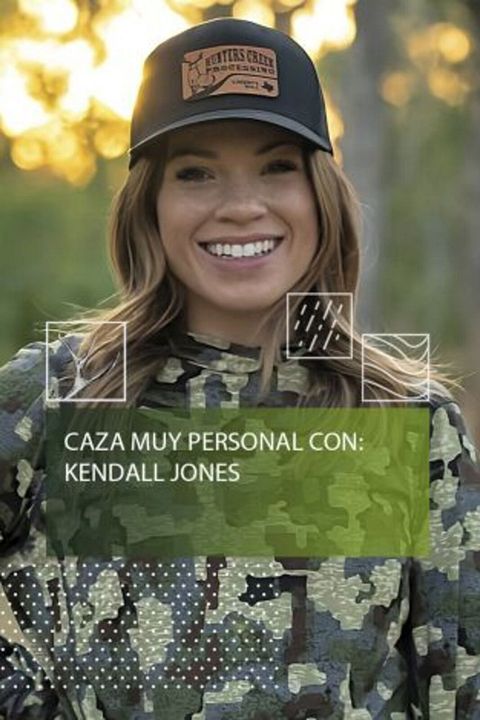 Caza muy personal con Kendall Jones : Cartel