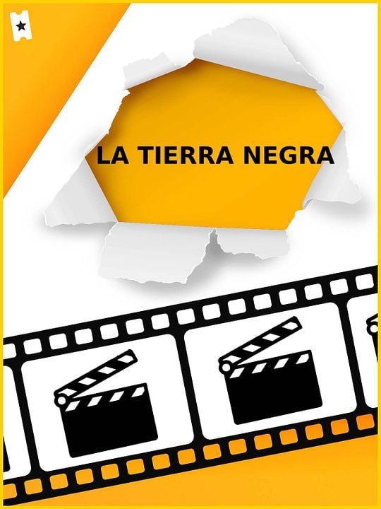 La tierra negra : Cartel