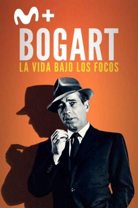 Bogart: la vida bajo los focos : Cartel