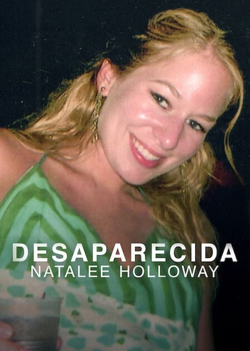 Desaparecida: Natalee Holloway : Cartel