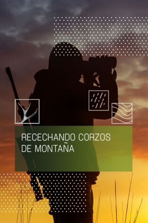 Recechando corzos de montaña : Cartel