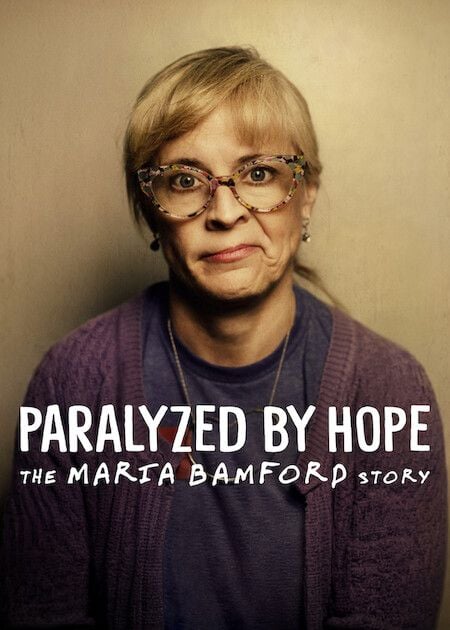 Paralizada por la esperanza: La historia de Maria Bamford : Cartel