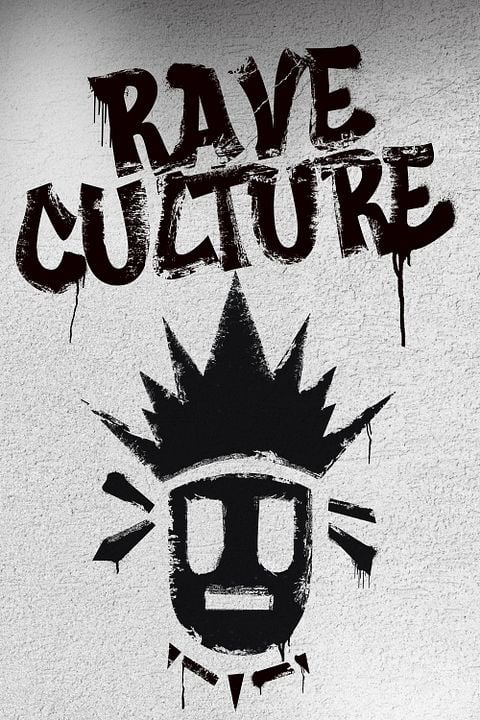 Rave Culture : Cartel