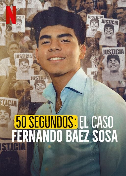 50 segundos: El caso Fernando Báez Sosa : Cartel