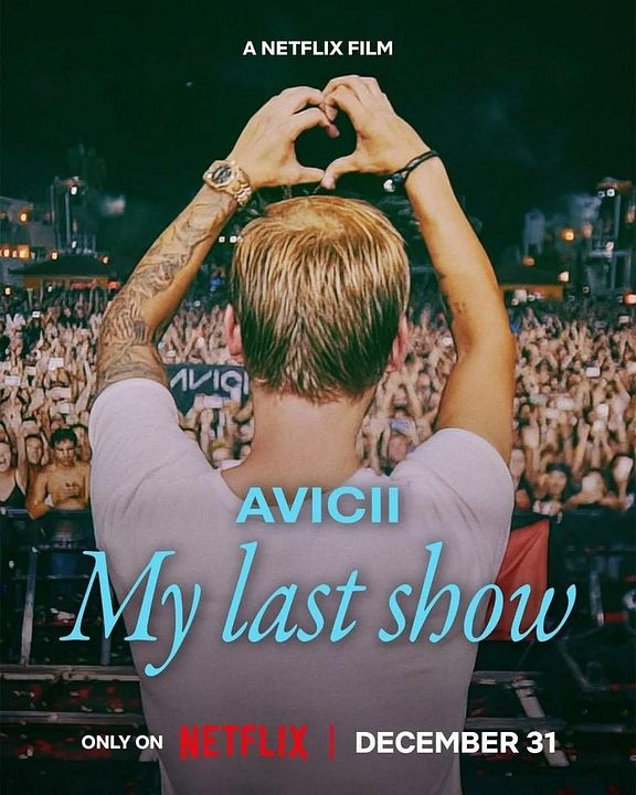 Avicii: My último show : Cartel