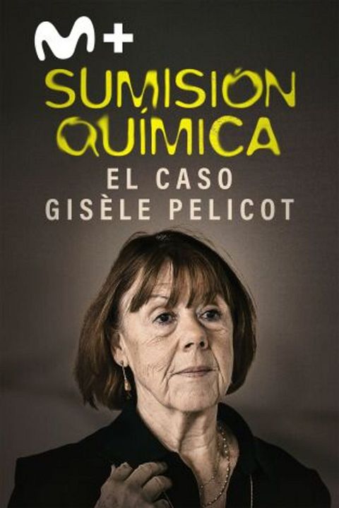 Sumisión química: el caso Gisèle Pelicot : Cartel