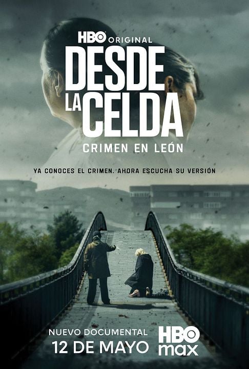 Desde la celda: crimen en León : Cartel