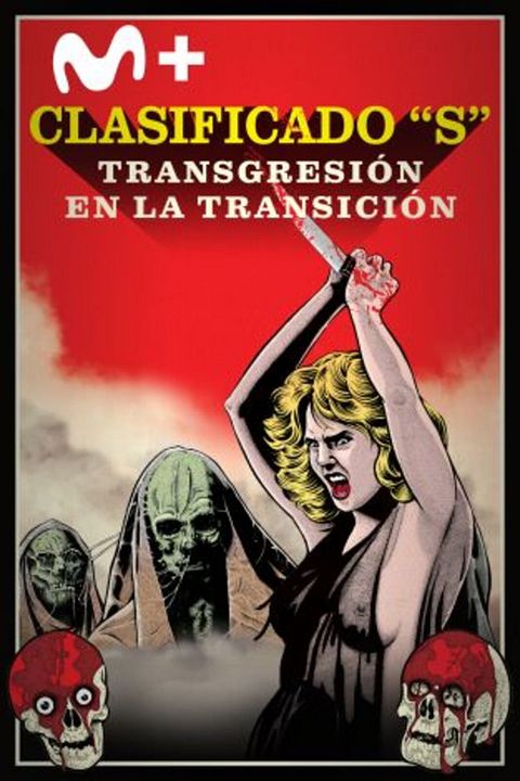 Clasificado “S”: transgresión en la Transición : Cartel