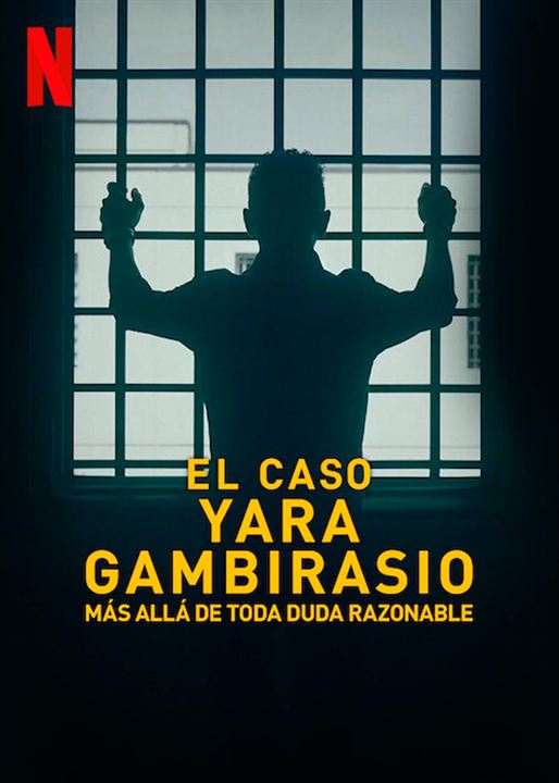 El caso Yara Gambirasio: Más allá de toda duda razonable : Cartel