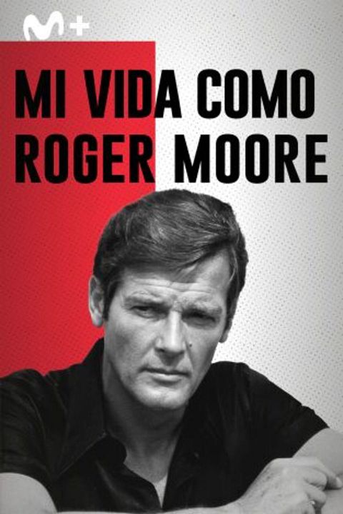 Mi vida como Roger Moore : Cartel