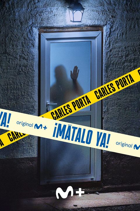¡Mátalo ya! : Cartel