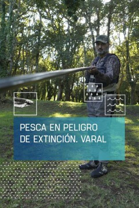 Pesca en peligro de extinción: Varal : Cartel