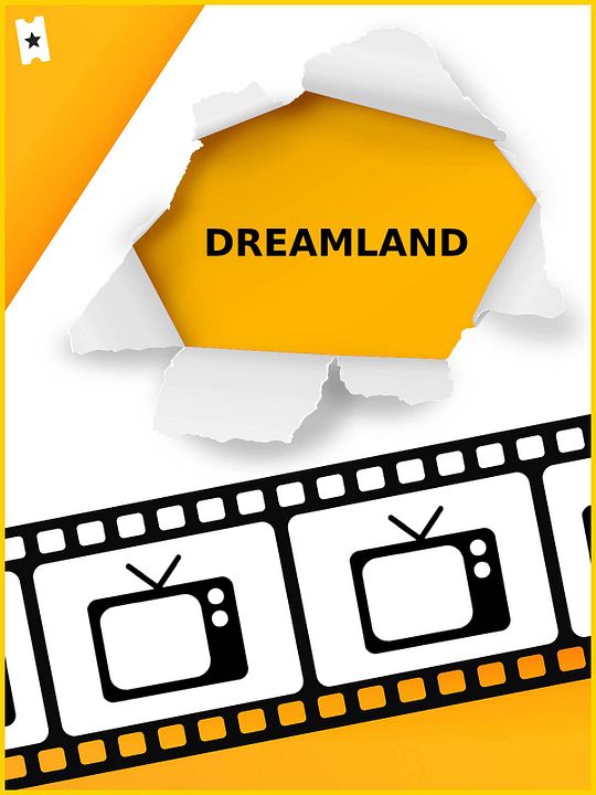 Dreamland: sueños e ilusiones : Cartel