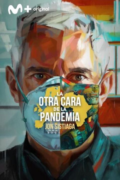 La otra cara de la pandemia : Cartel