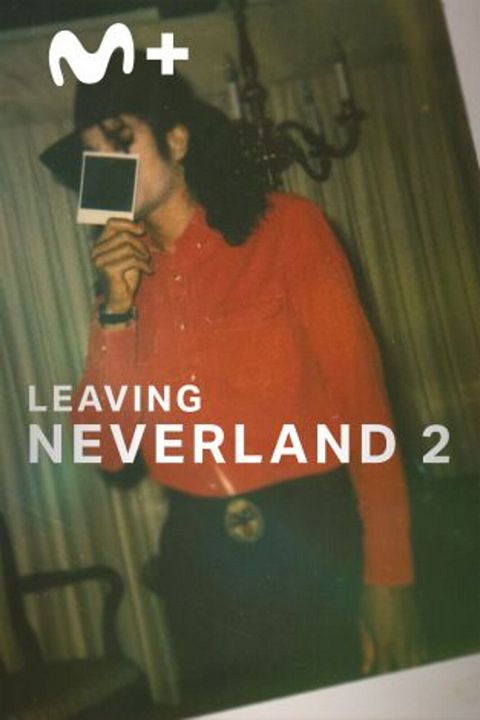 Leaving Neverland 2 : Cartel
