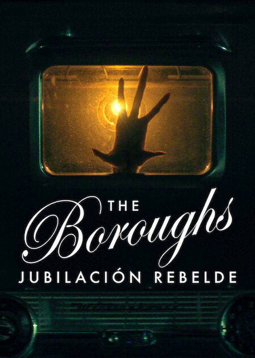The Boroughs: Jubilación rebelde : Cartel