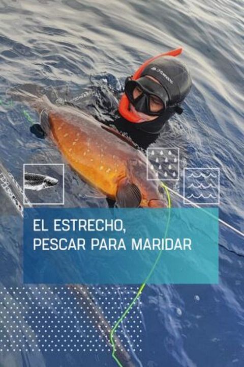 El Estrecho, pescar para maridar : Cartel
