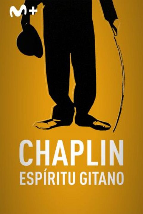 Chaplin. Espíritu gitano : Cartel