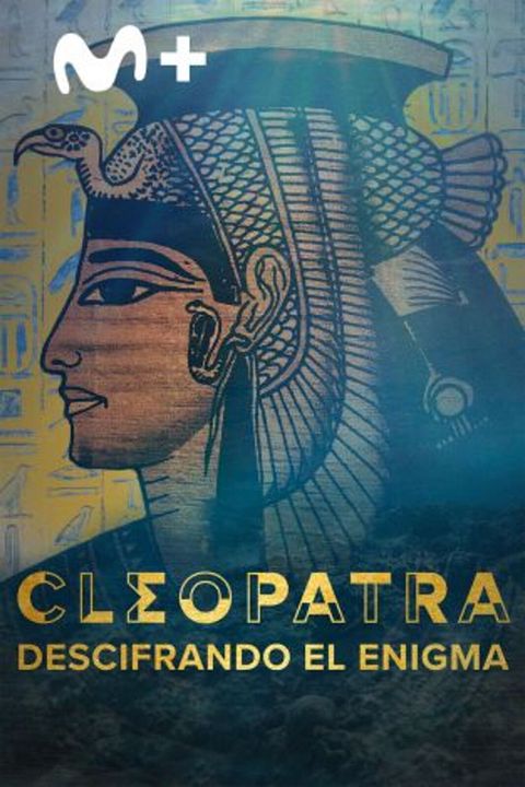 Cleopatra: descifrando el enigma : Cartel