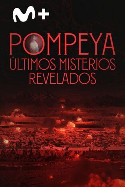 Pompeya: Últimos misterios revelados : Cartel