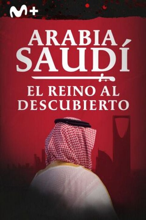 Arabia Saudí: el reino al descubierto : Cartel