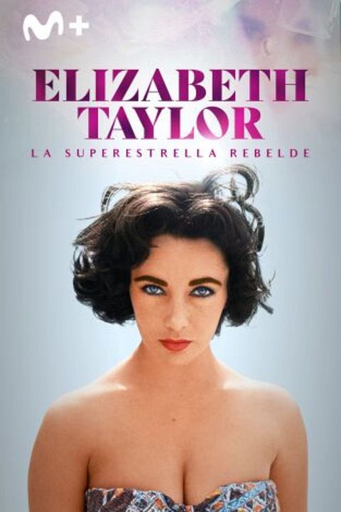 Elizabeth Taylor: la superestrella rebelde : Cartel