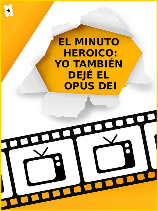 El minuto heroico: Yo también dejé el Opus Dei : Cartel