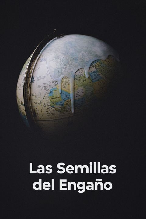 Las semillas del engaño : Cartel