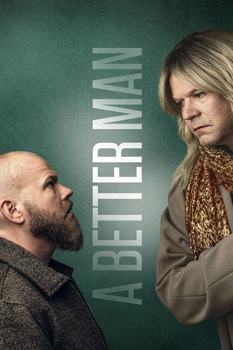 A Better Man : Cartel