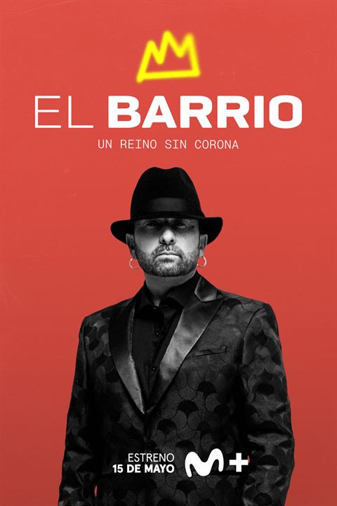 El Barrio: Un reino sin corona : Cartel