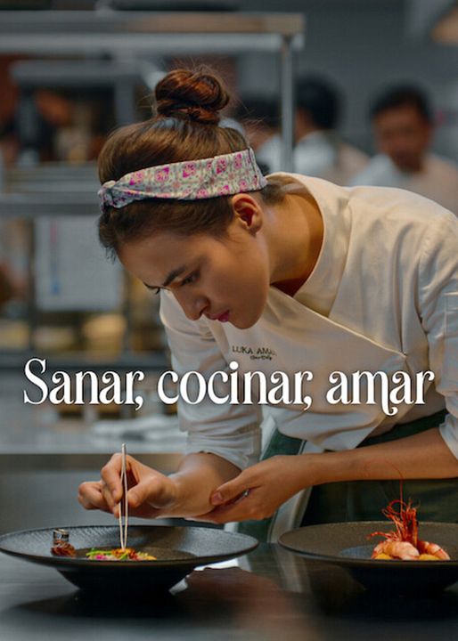 Sanar, cocinar, amar : Cartel