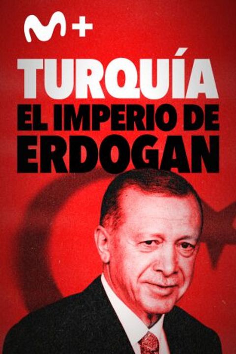 Turquía: El imperio de Erdogan : Cartel
