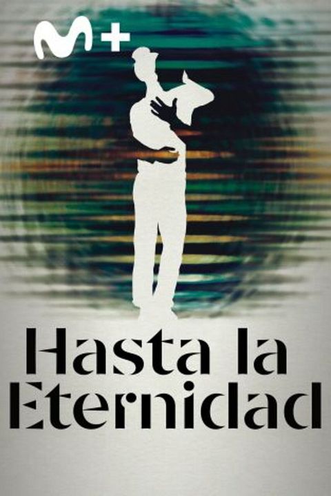 Hasta la eternidad : Cartel