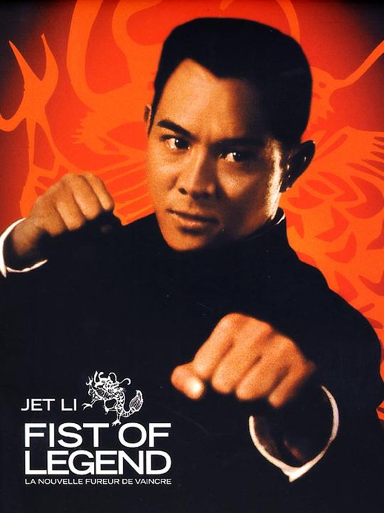 Jet Li es el mejor luchador (Fist of Legend) : Cartel Woo-Ping Yuen, Gordon Chan