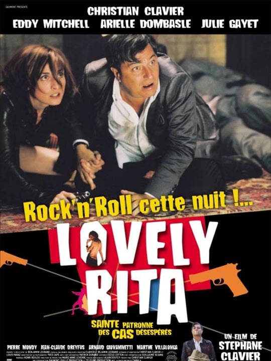 Lovely Rita, sainte patronne des cas désespérés : Cartel Stéphane Clavier, Eddy Mitchell, Marthe Villalonga