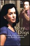 Stray Dogs : Cartel