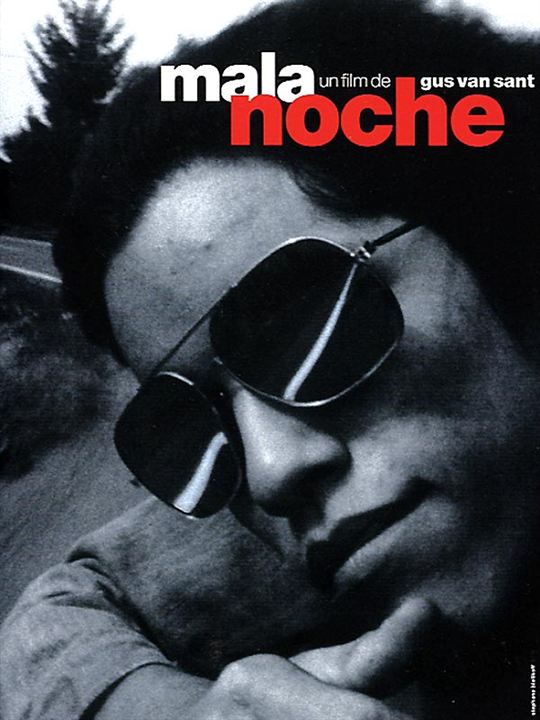 Mala Noche : Cartel Doug Cooeyate, Gus Van Sant