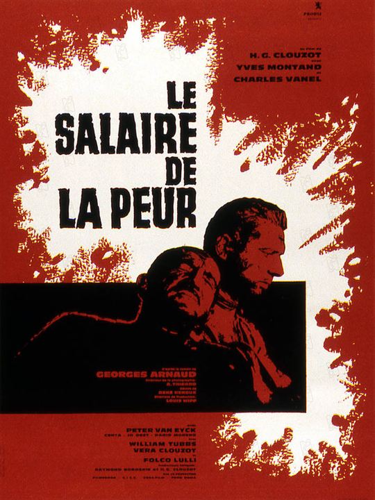 El salario del miedo : Cartel Yves Montand, Henri-Georges Clouzot