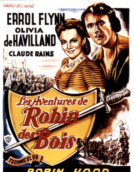 Robin de los Bosques : Cartel Michael Curtiz, Errol Flynn