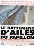 Le Battement d'ailes du papillon : Cartel