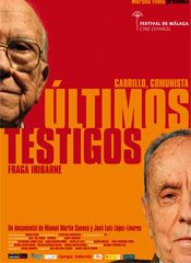 Últimos testigos: Fraga Iribarne-Carrillo, comunista : Cartel