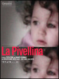 La Pivellina : Cartel