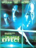 The Trigger Effect (El efecto dominó) : Cartel